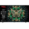 TCL 98Q6C 98" | 4K Ultra HD QD-MiniLED Smart TV | Google TV + Wifi | Dolby Vision | Quantum Dot | 120Hz - 0